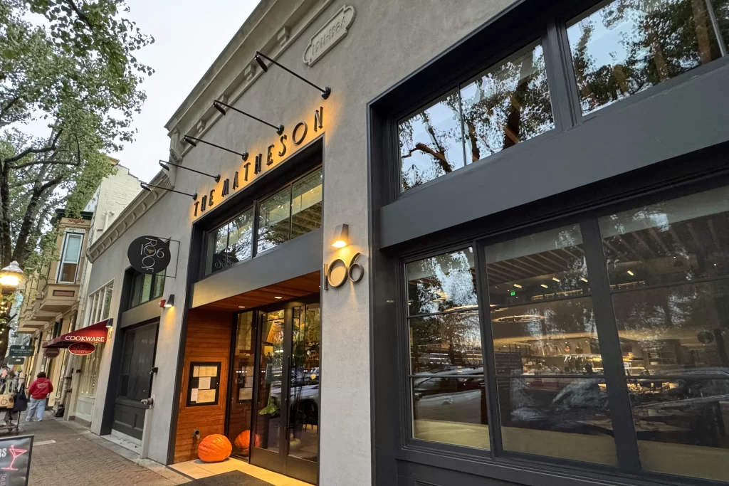 The exterior of the Matheson, a fine-dining restaurant that always tops the list of where to eat in Healdsburg California.